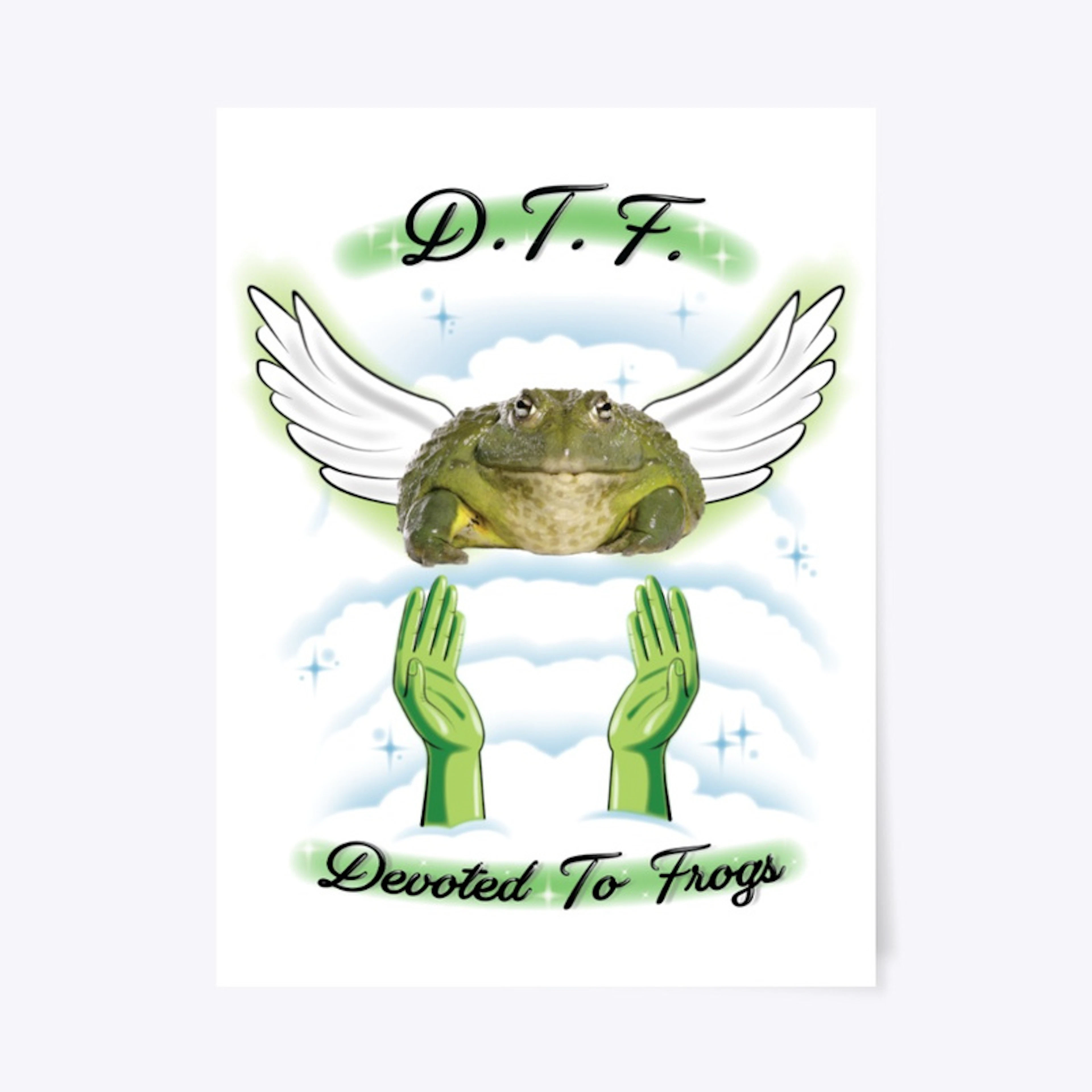 DTF: Devoted To Frogs